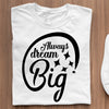 Koszula Z Napisami Always Dream Big