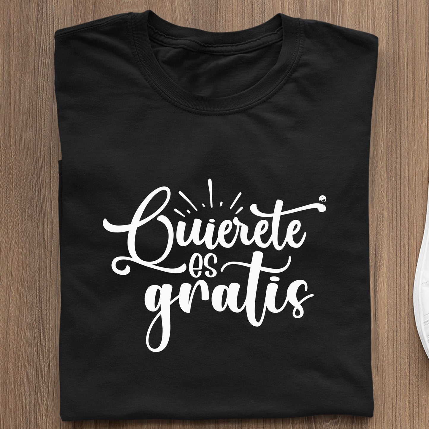 Koszulka Quierete Es Gratis