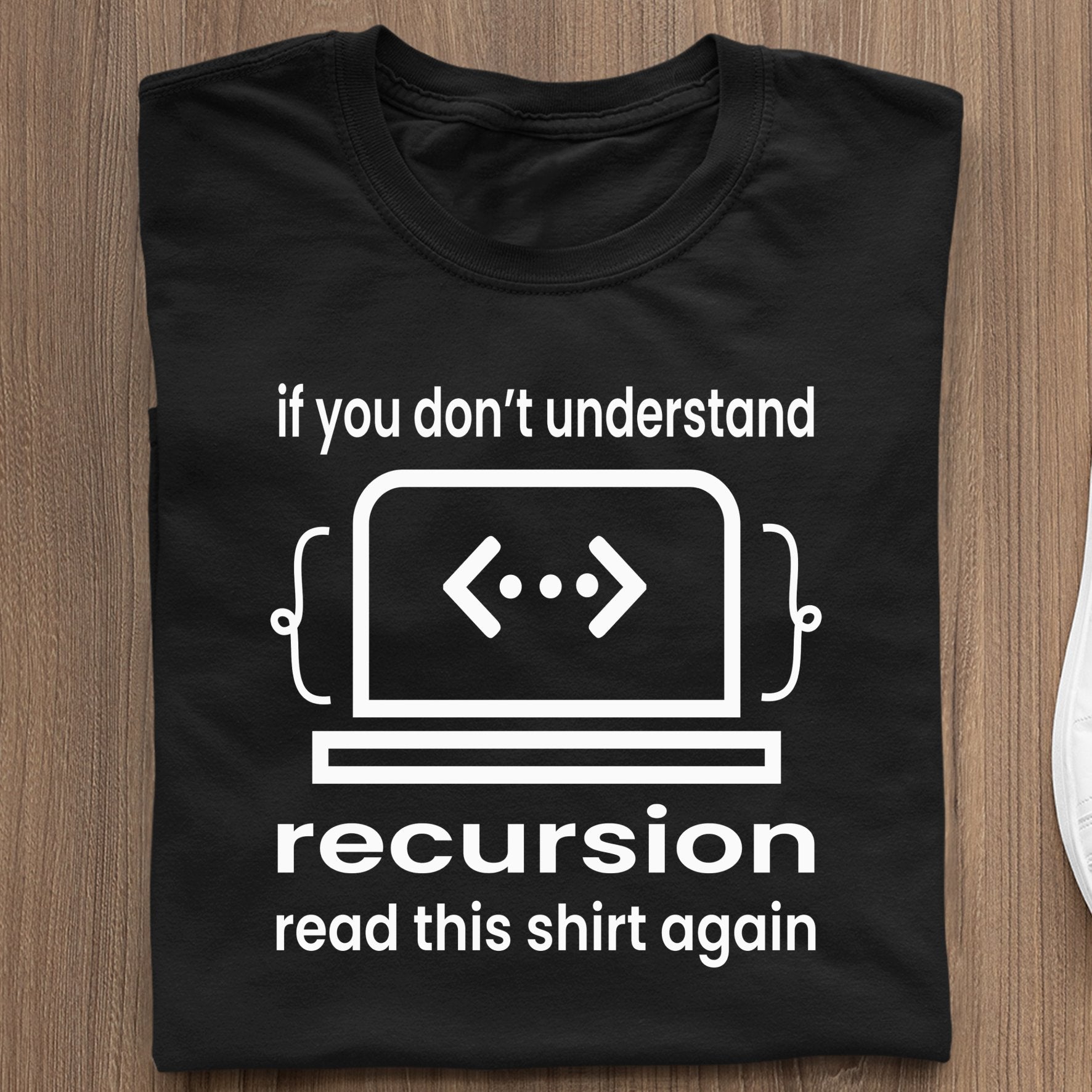 Gadżet Dla Programisty Koszulka If You Don't Understand Recursion Read This Shirt Again