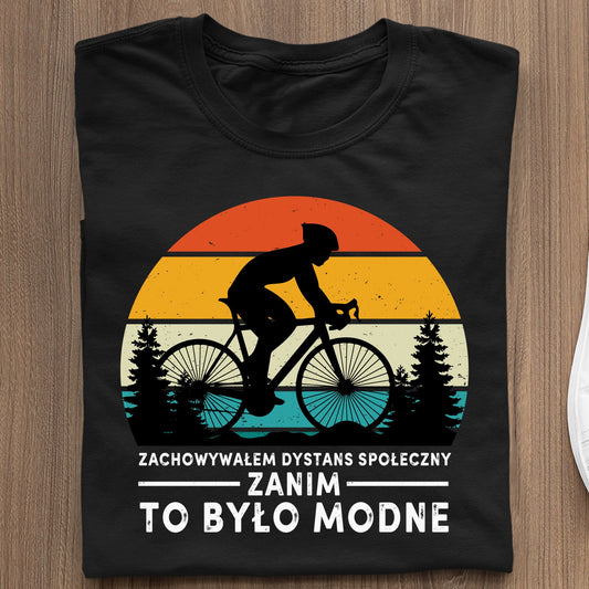 Koszulka Zachowywałem Dystans Społeczny, Zanim To Było Modne.