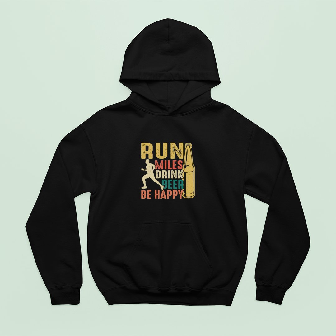 Bluza z kapturem Run Miles, Drink Beer, Be Happy