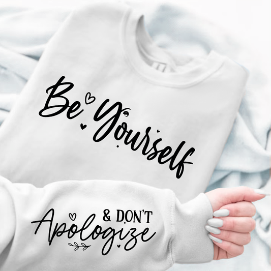 Biała Bluza Damska Be Yourself, And Dont Apologize