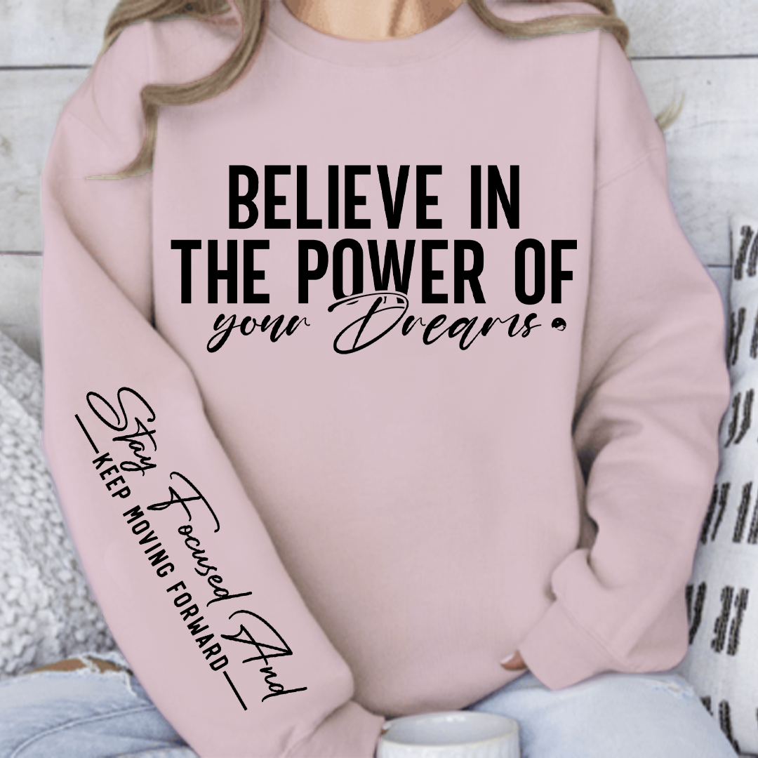 Bluza Unisex Believe in the power of your dreams