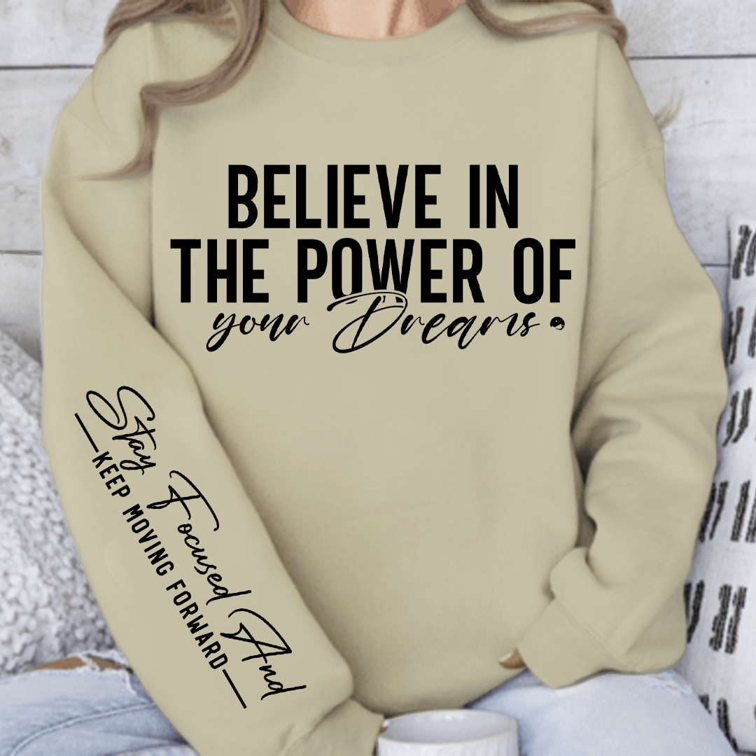 Bluza Unisex Believe in the power of your dreams