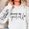 Bluza z kapturem Believe In Yourself