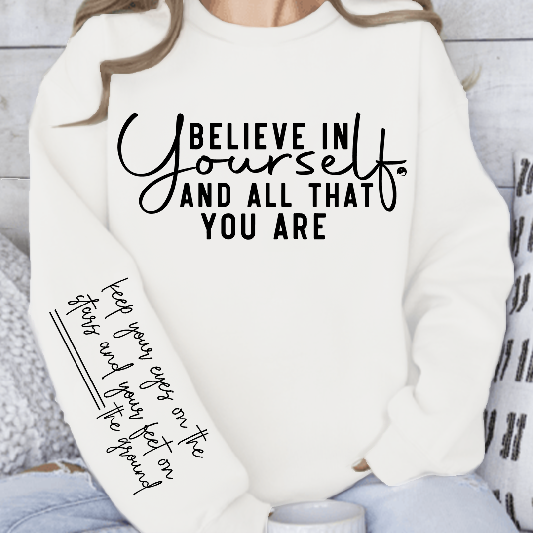 Bluzy Męskie Believe in yourself and all that you are
