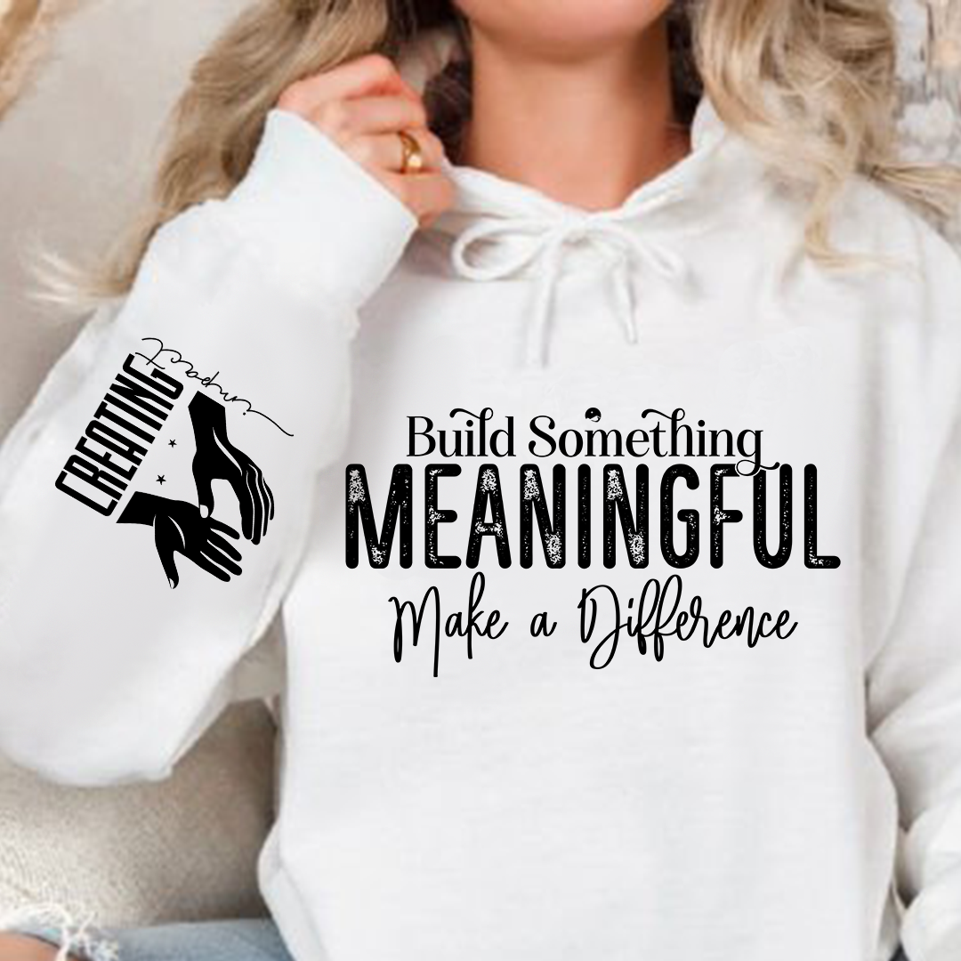 Bluza z kapturem Build Something Meaningful 