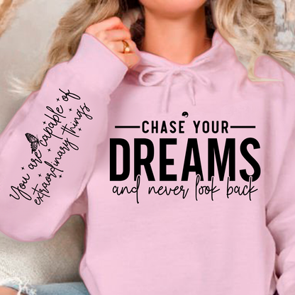 Bluza z kapturem Chase your dreams and never look back
