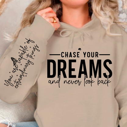 Bluza z kapturem Chase your dreams and never look back