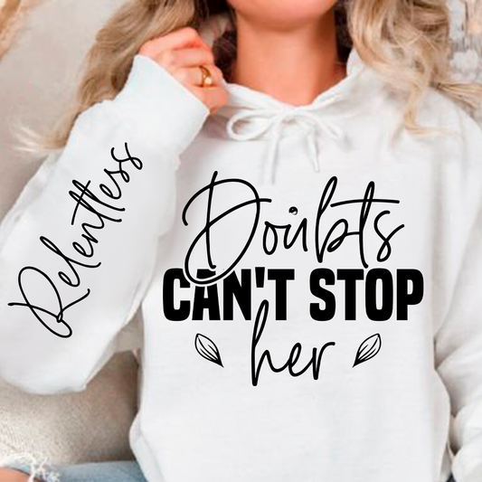 Bluza z kapturem Doubts can't stop her 