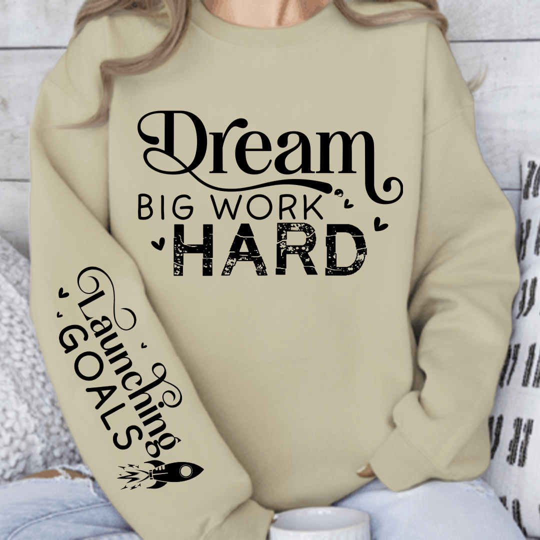 Bluza Unisex Dream Big Work Hard