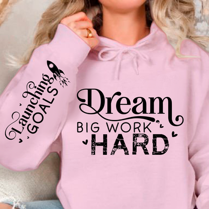 Bluza z kapturem Dream Big Work Hard