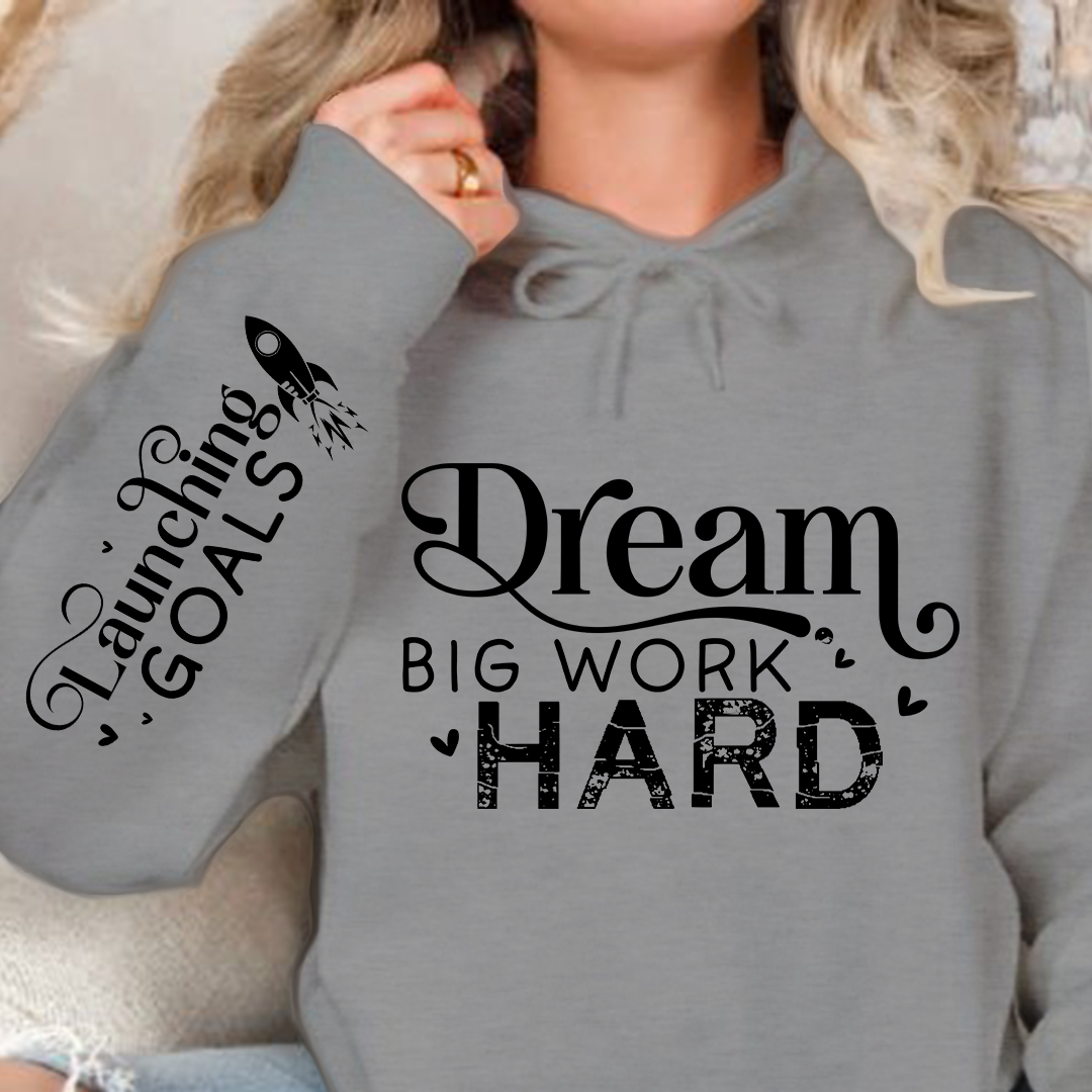 Bluza z kapturem Dream Big Work Hard