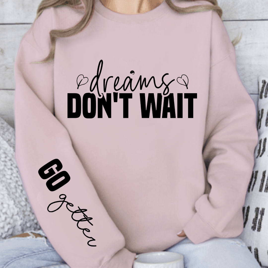 Bluza Unisex Dreams don't wait