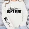 Bluzy Męskie Dreams don't wait