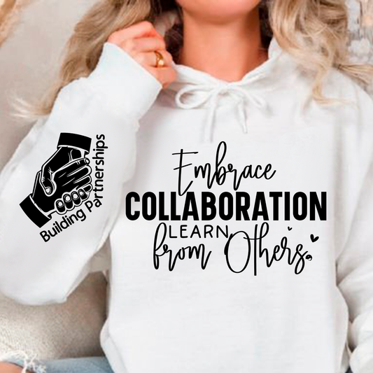 Bluza z kapturem Embrace Collaboration Learn from Others 