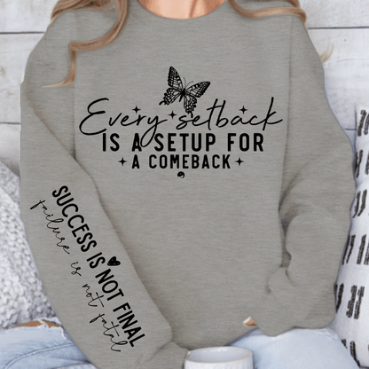 Bluza Unisex Every setback is a setup for a comeback