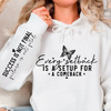 Bluza z kapturem Every setback is a setup for a comeback 