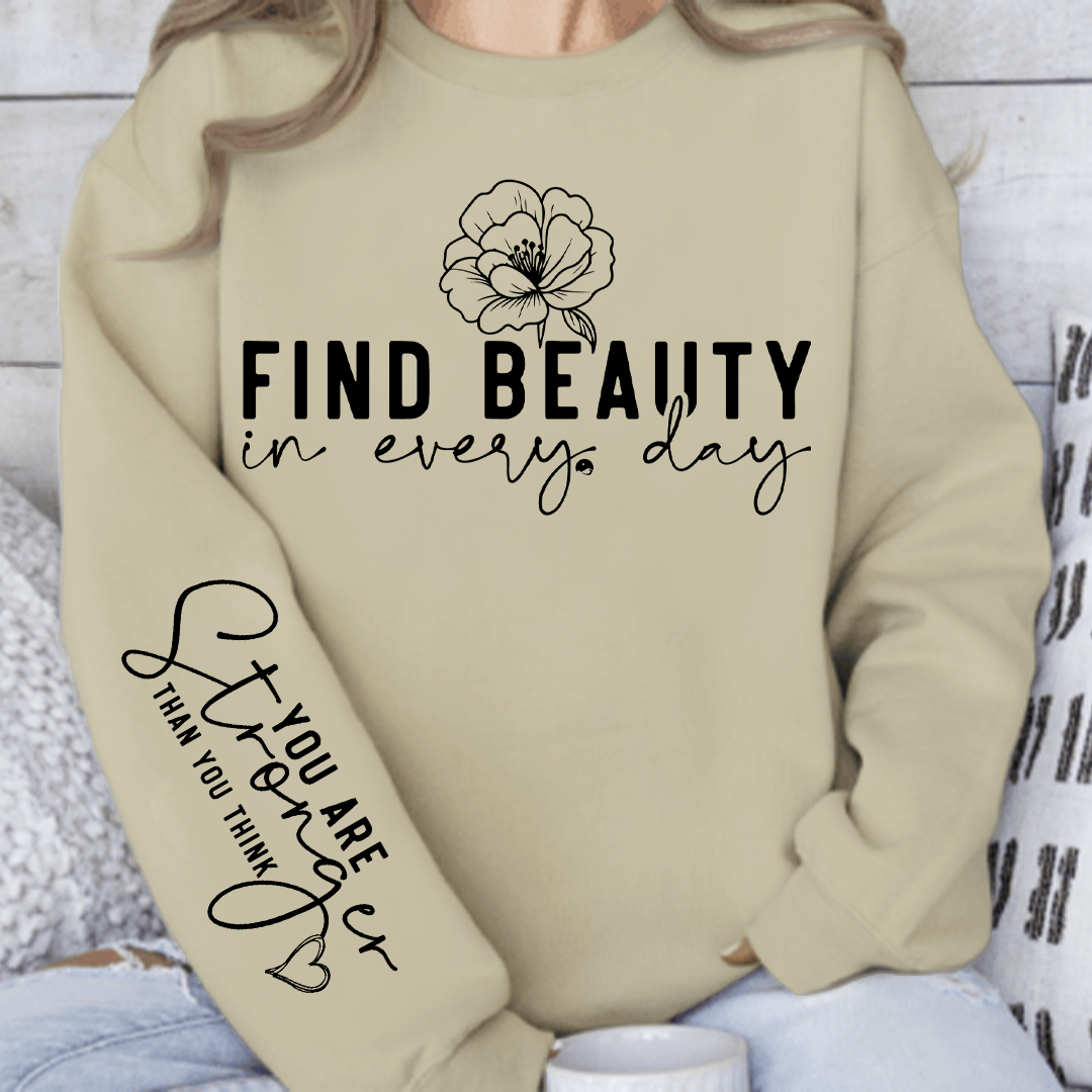 Bluza Unisex Find beauty in every day