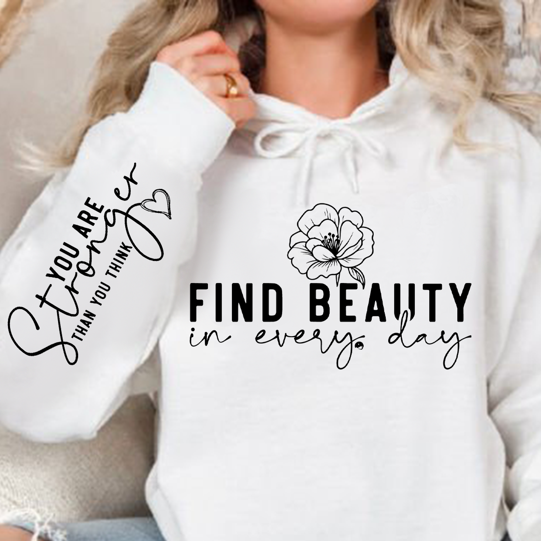 Bluza z kapturem Find beauty in every day 