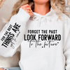 Bluza z kapturem Forget The Past Look Forward To The Future
