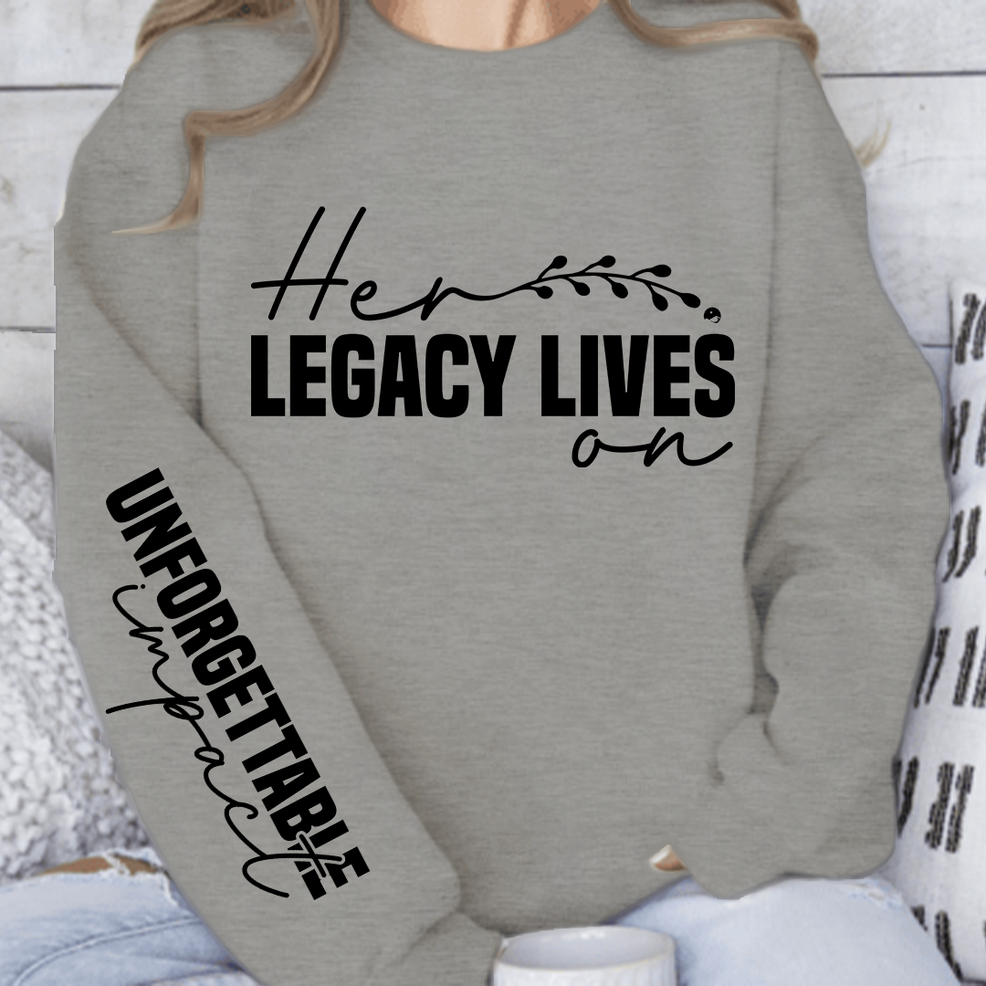Bluza Unisex Her legacy lives on