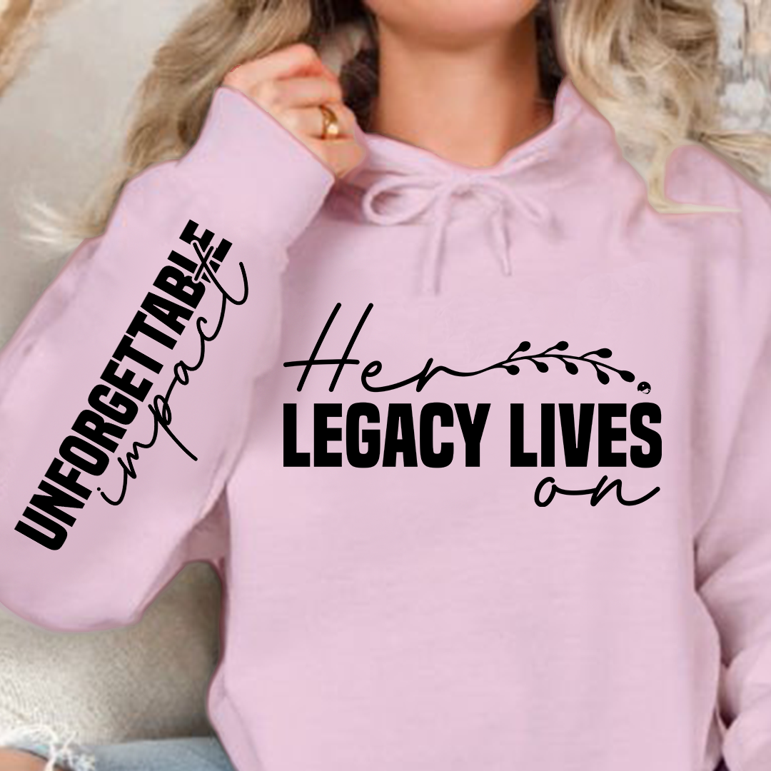 Bluza z kapturem Her legacy lives on