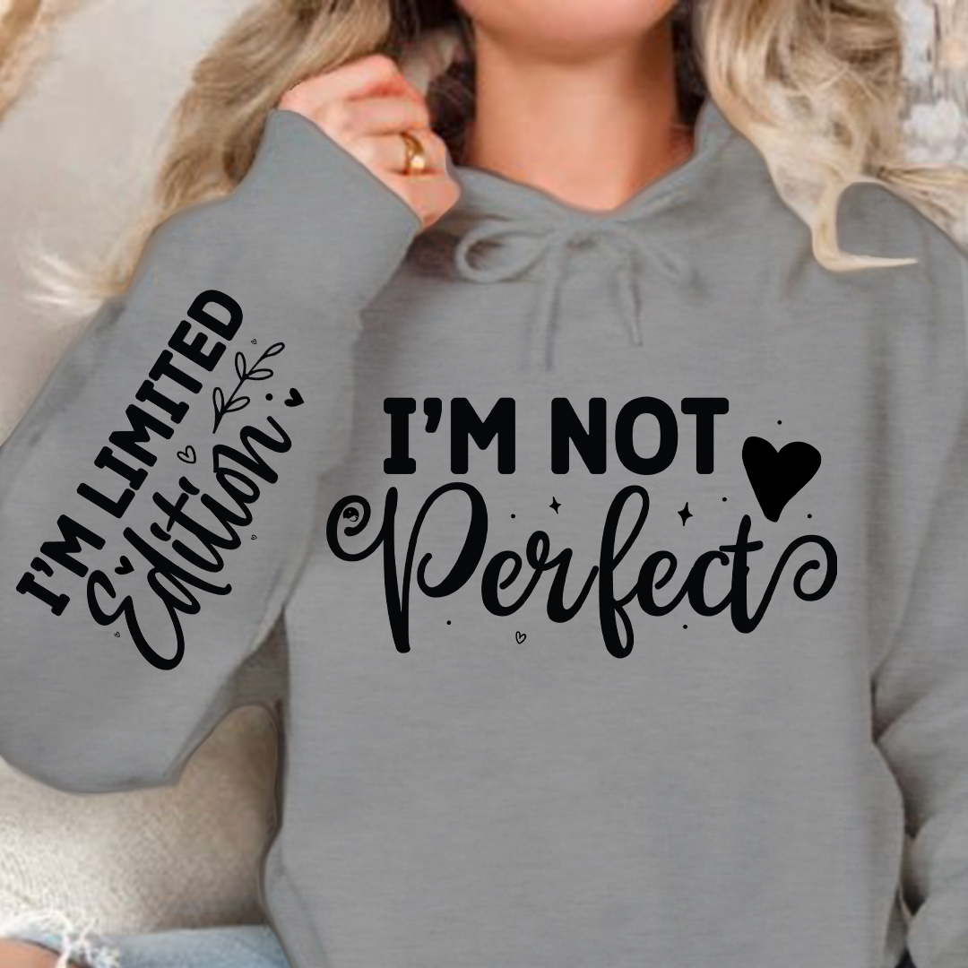 Bluza z kapturem I'm Not Perfect, Im Limited Edition