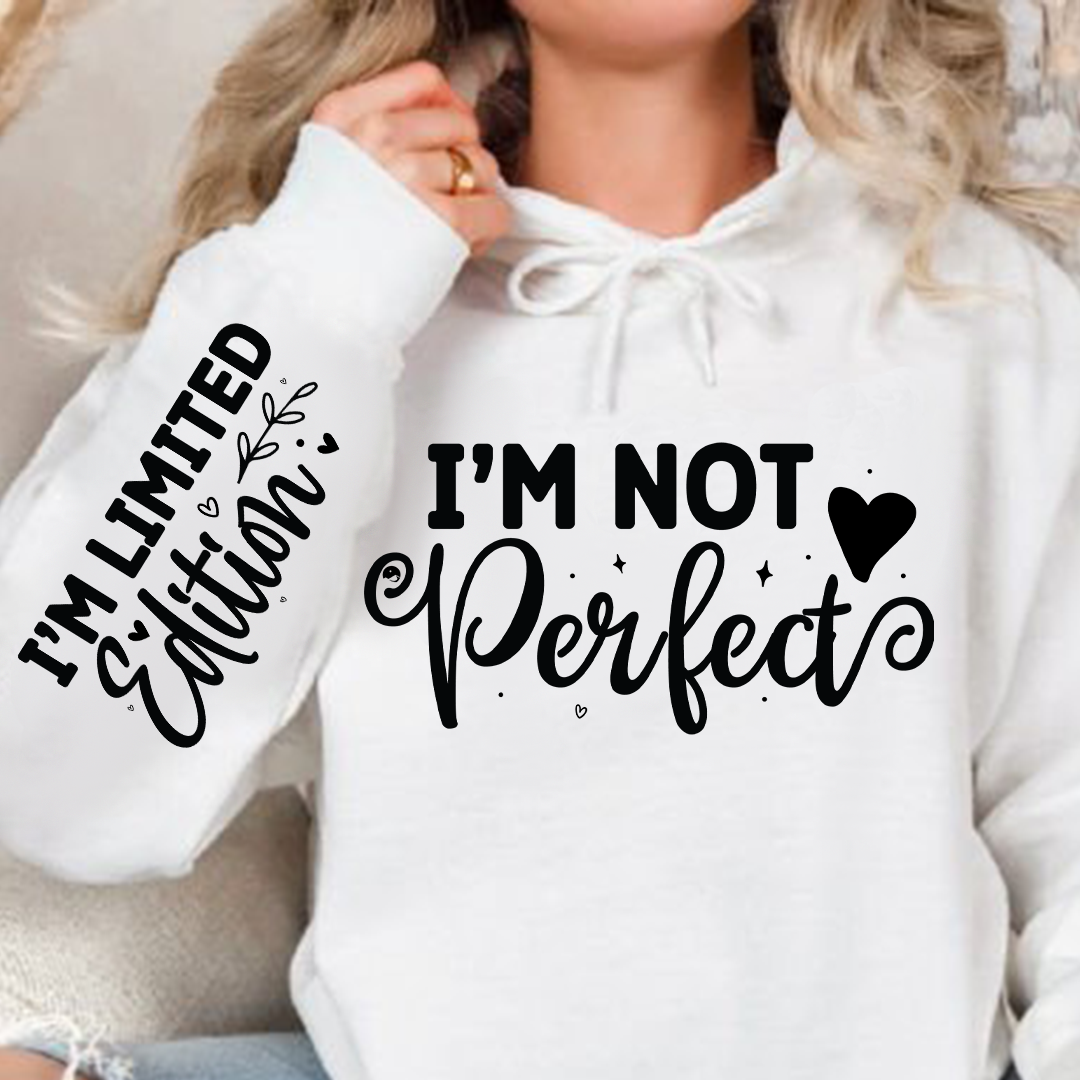 Bluza z kapturem I'm Not Perfect, Im Limited Edition 