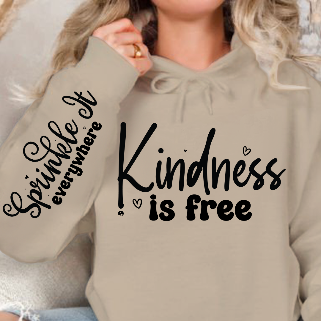 Bluza z kapturem Kindness Is Free, Sprinkle It Everywhere