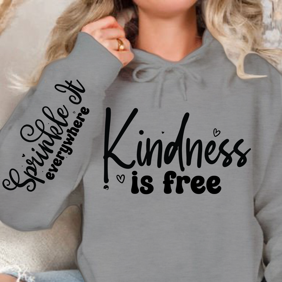 Bluza z kapturem Kindness Is Free, Sprinkle It Everywhere