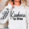 Bluza z kapturem Kindness Is Free, Sprinkle It Everywhere 