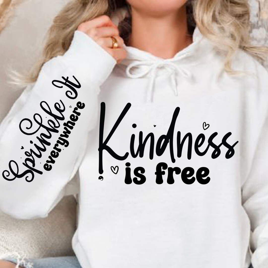 Bluza z kapturem Kindness Is Free, Sprinkle It Everywhere 