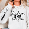 Bluza z kapturem Kindness is her weapon 