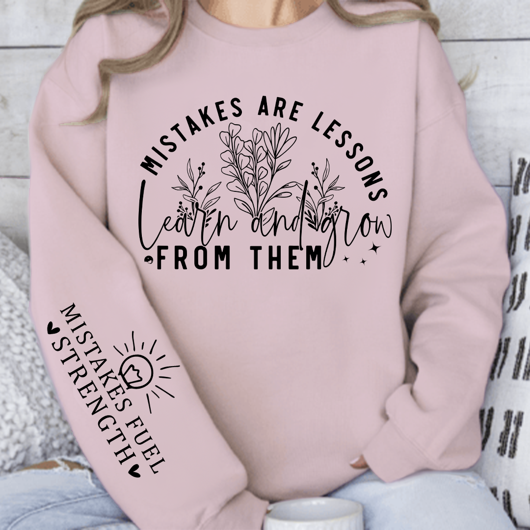 Bluza Unisex Mistakes Are Lessons Learn And Grow From Them