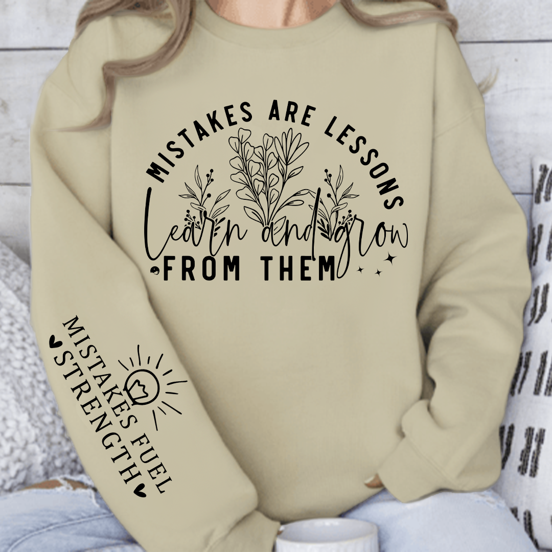 Bluza Unisex Mistakes Are Lessons Learn And Grow From Them