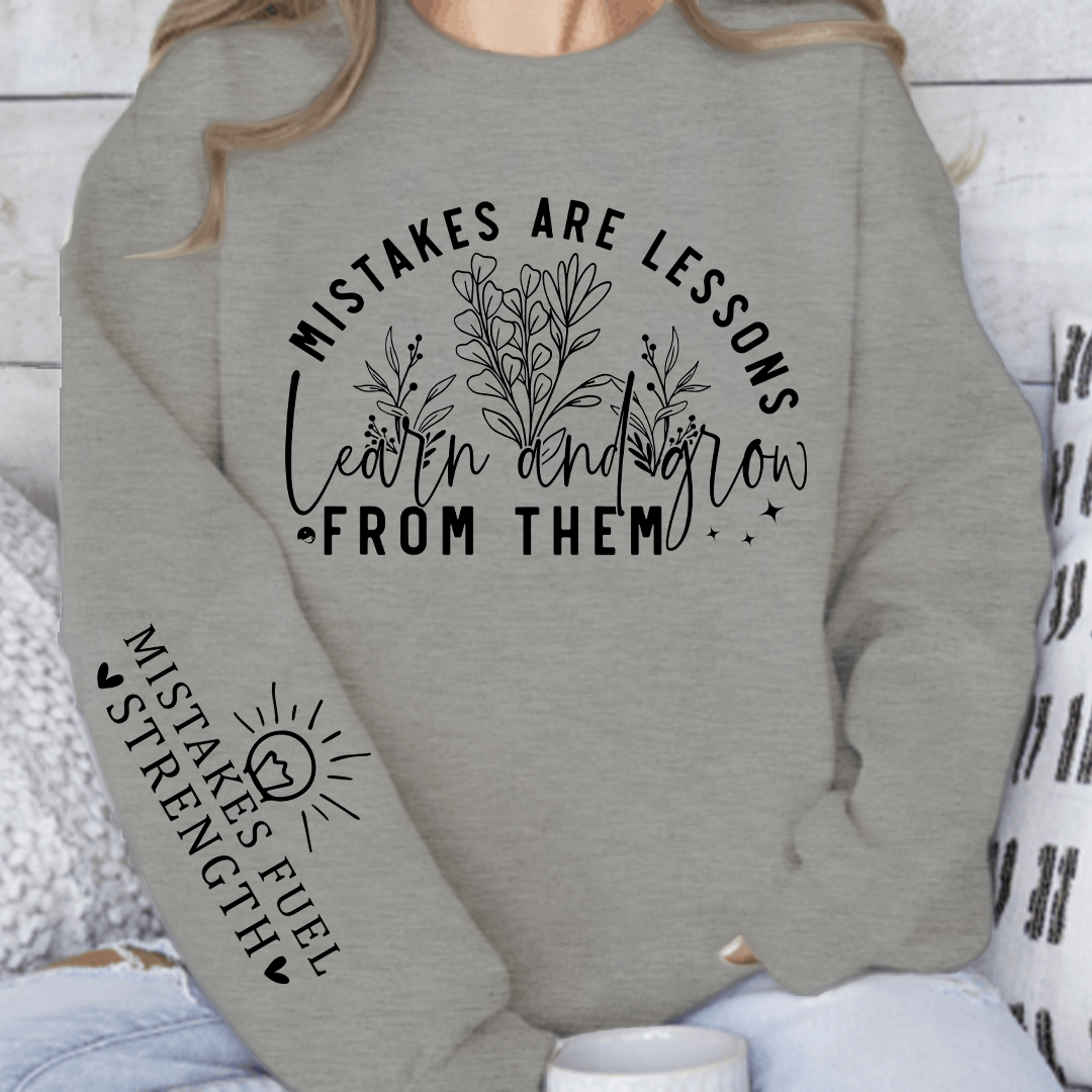 Bluza Unisex Mistakes Are Lessons Learn And Grow From Them