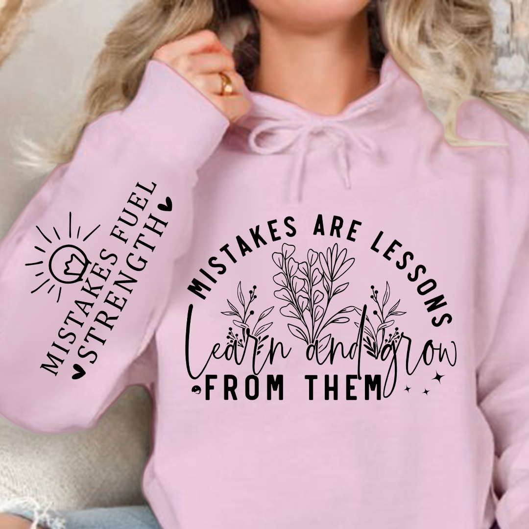 Bluza z kapturem Mistakes Are Lessons Learn And Grow From Them