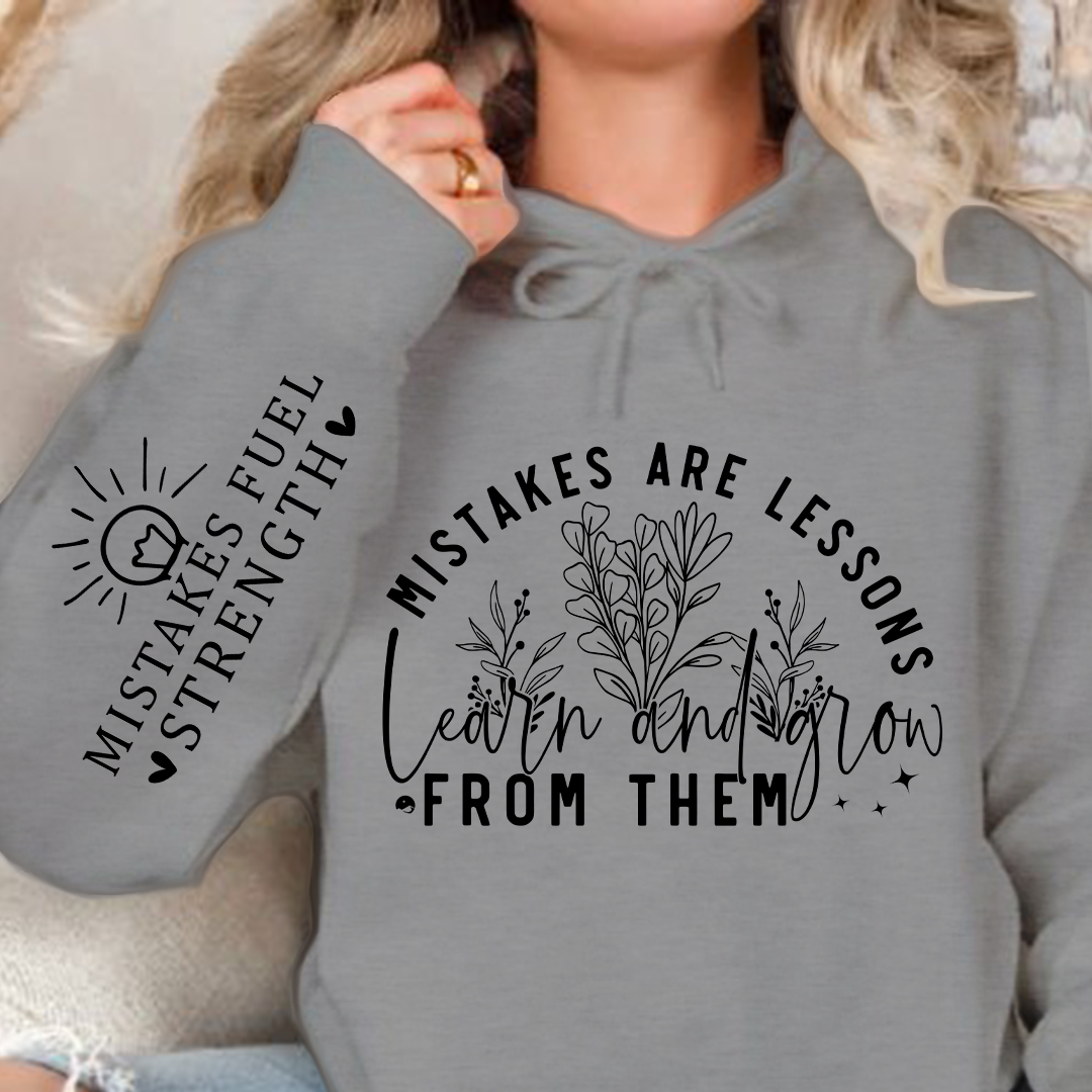 Bluza z kapturem Mistakes Are Lessons Learn And Grow From Them
