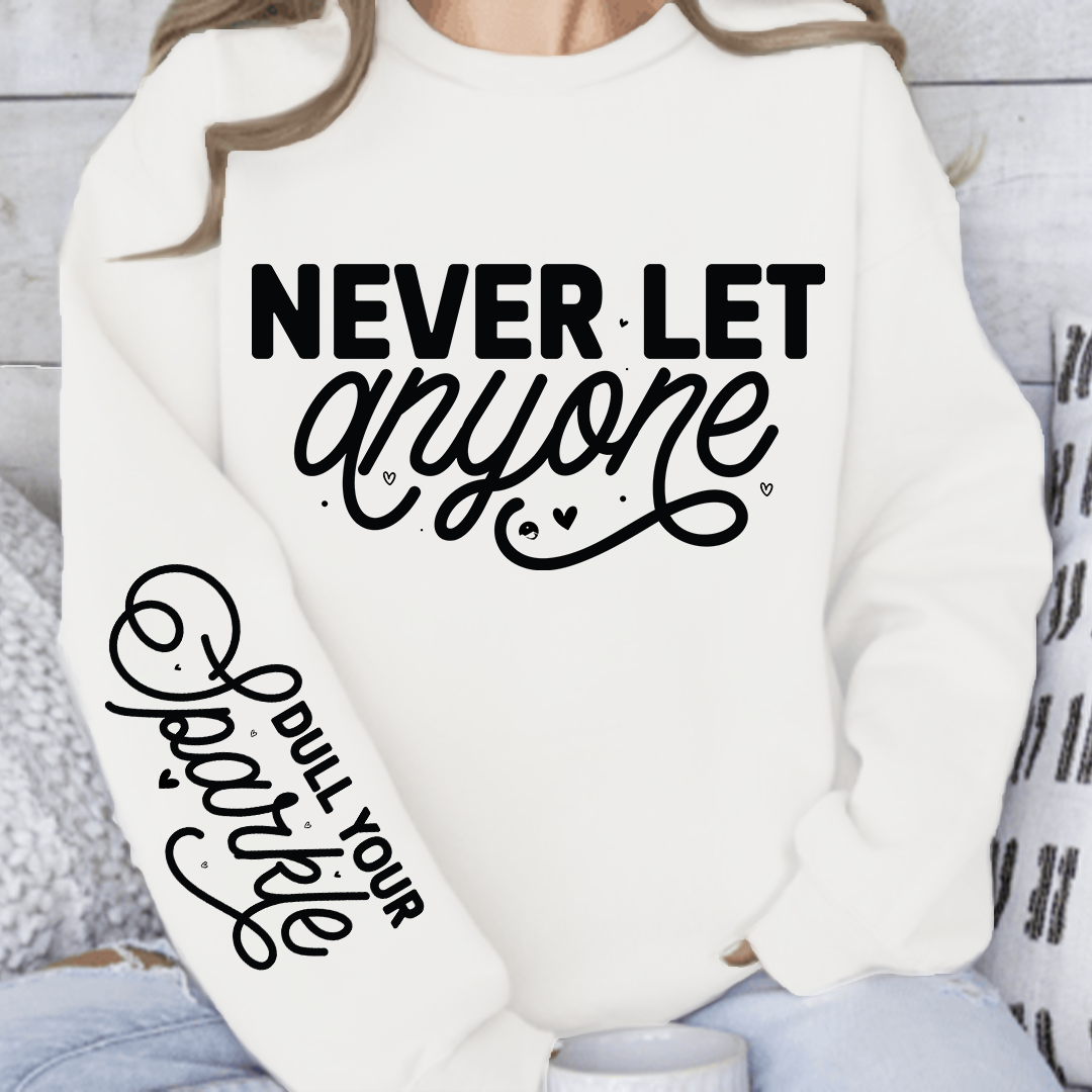Biała Bluza Damska Never Let Anyone, Dull Your Sparkle