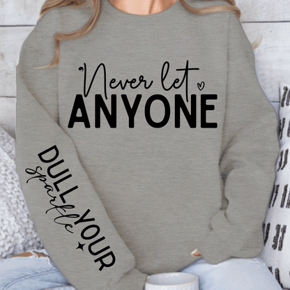 Bluza Unisex Never Let Anyone