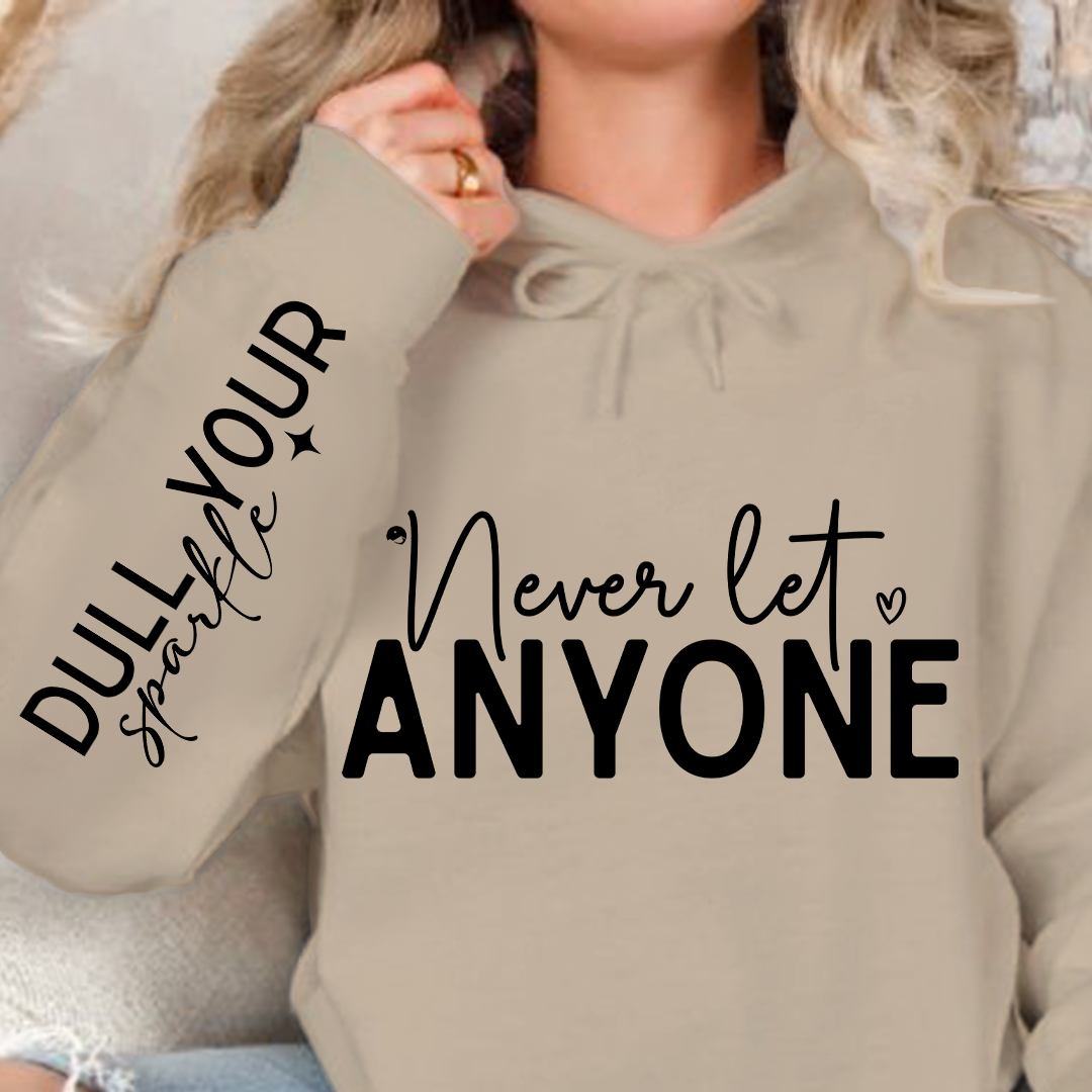 Bluza z kapturem Never Let Anyone