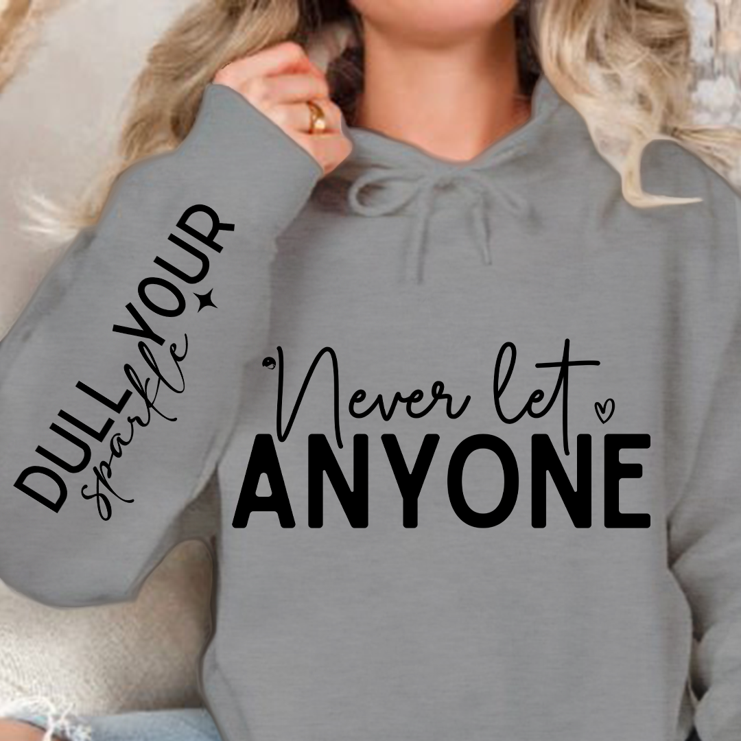 Bluza z kapturem Never Let Anyone