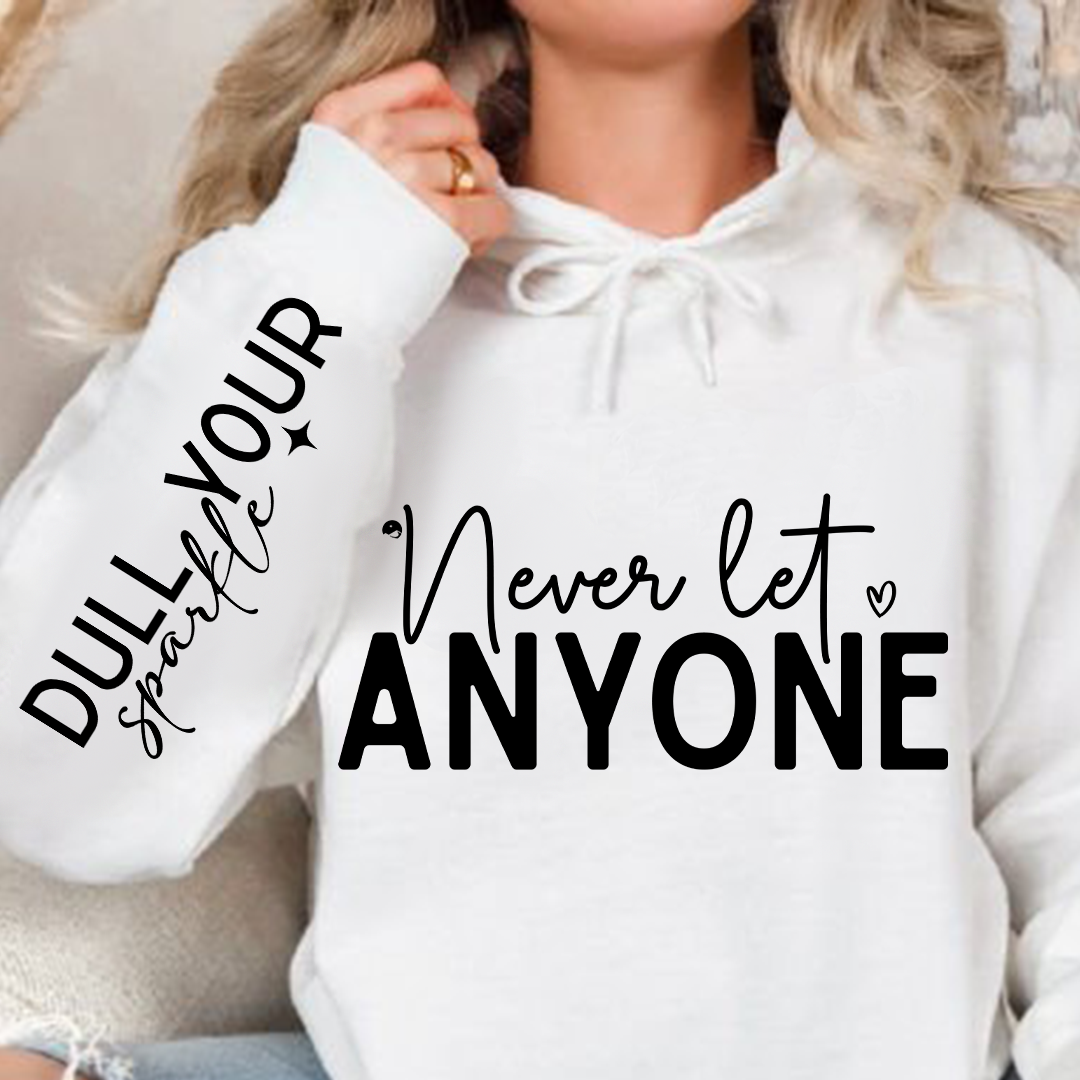 Bluza z kapturem Never Let Anyone