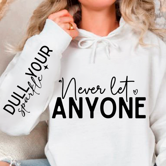 Bluza z kapturem Never Let Anyone