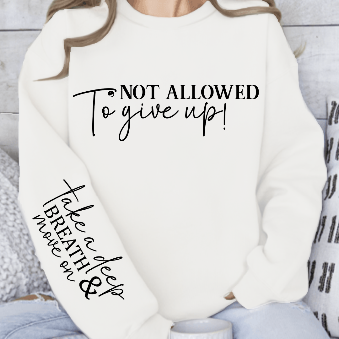 Bluzy Damskie Not Allowed To Give Up!