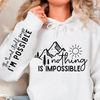 Bluza z kapturem Nothing Is Impossible