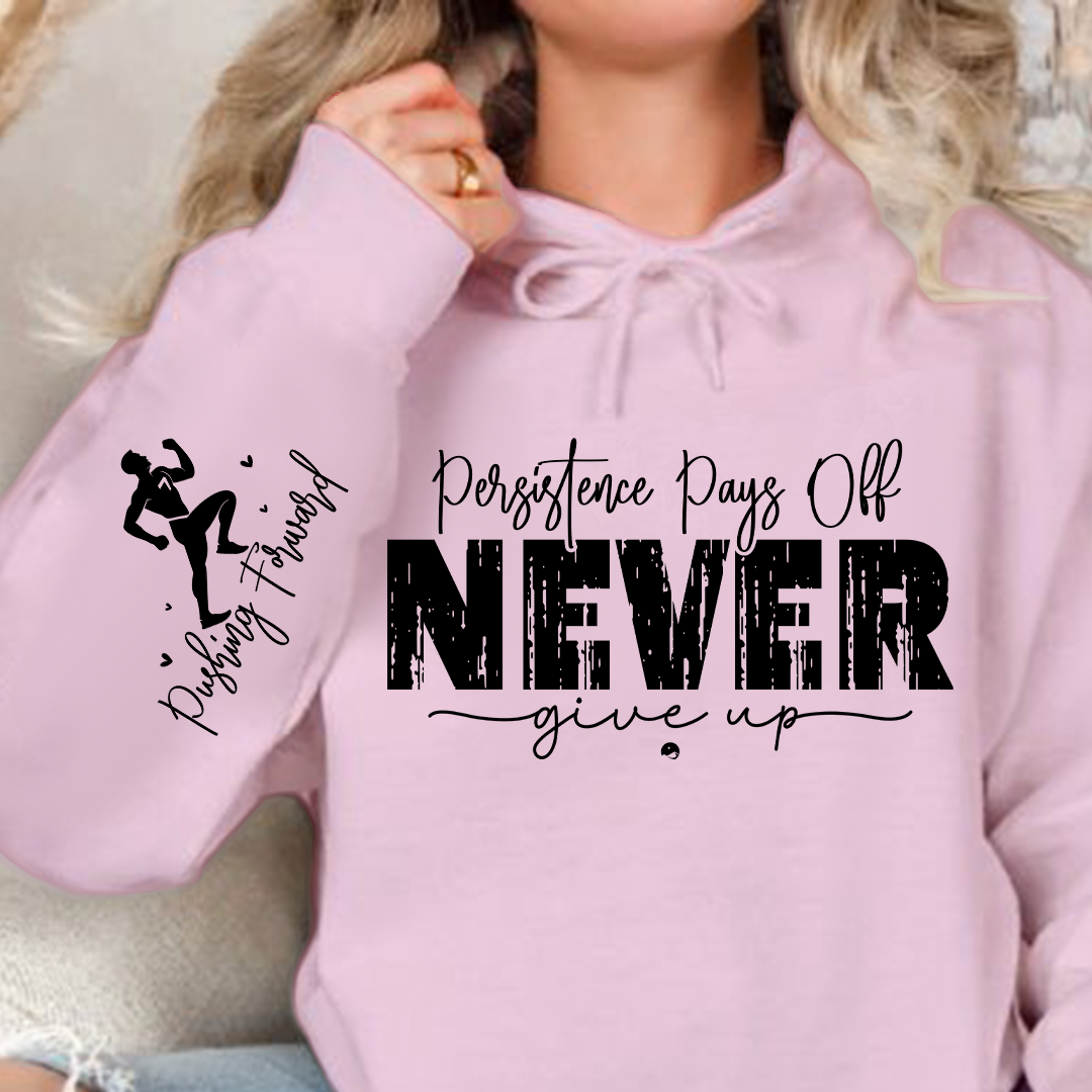 Bluza z kapturem Persistence Pays Off Never Give Up