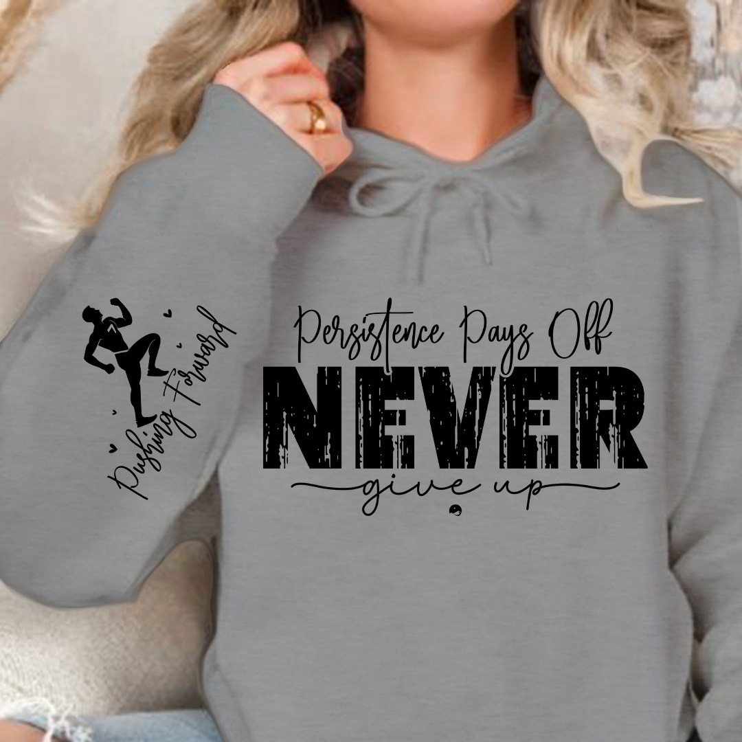 Bluza z kapturem Persistence Pays Off Never Give Up