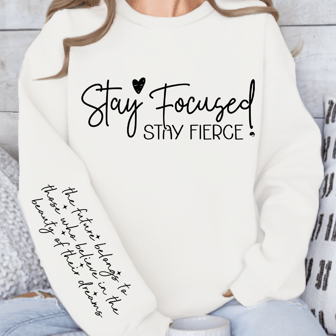 Bluza Stay focused stay fierce